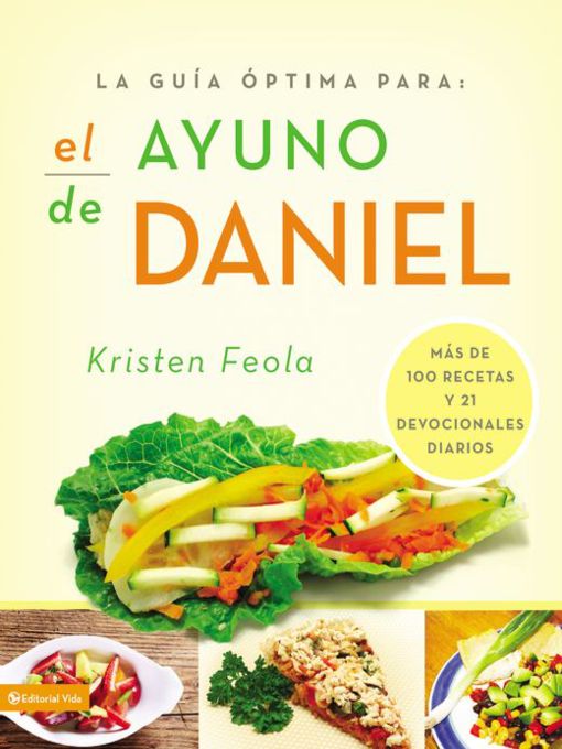 Title details for La guia óptima para el ayuno de Daniel by Kristen Feola - Available